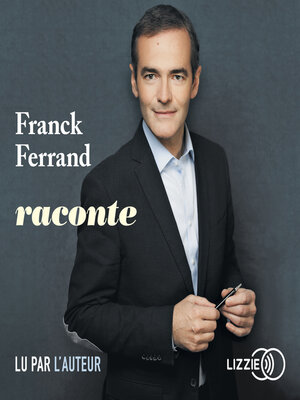 cover image of Franck Ferrand raconte